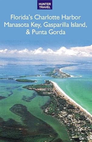 Florida's Port Charlotte, Manasota Key, Gasparilla Island & Punta Gorda-Wow! eBook