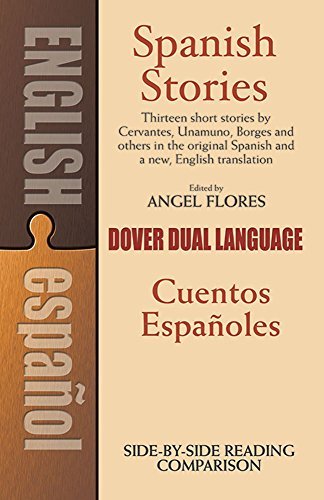 Spanish Stories / Cuentos Espanoles (A Dual-Language Book) (English and Spanish Edition) First Published Stated edition