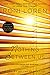 Nothing Between Us (A Loving on the Edge Novel)