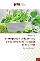 L'Intégration de la Culture de Haricot Dans Les Zones Semi Arides 384174852X Book Cover