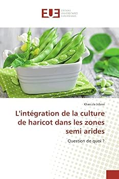 Paperback L'Intégration de la Culture de Haricot Dans Les Zones Semi Arides [French] Book