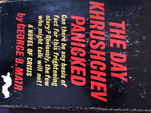 Cover of The Day Khrushchev Panicked