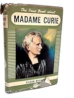 The True Book About Madame Curie B005XG2FPE Book Cover