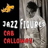 jazzband figuren  Jazz Figures : Cab Calloway Vol. 3 (1932)