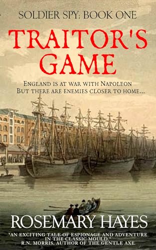 Traitor's Game (Soldier Spy Book 1)
