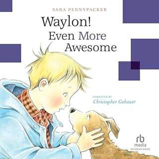 Waylon! Even More Awesome Audiobook By Sara Pennypacker cover art