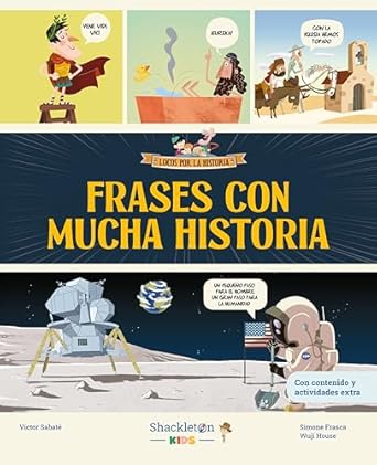 Portada del libro sobre curiosidades históricas Frases con mucha historia, de Simone Frasca y Víctor Sabaté