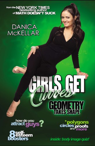 Girls Get Curves: Geometry Takes Shape Girls Get Curves: Geometry Takes Shape