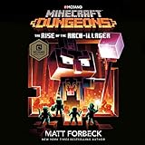 Minecraft Dungeons: The Rise of the Arch-Illager: An Official Minecraft Novel