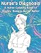 Nurse's Diagnosis- A Nurse Coloring Book Of Snarky, Sweary Nurse Humor (Adult Coloring Books)