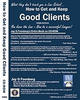 How to Get and Keep Good Clients ~ Book on CD-ROM 0979567157 Book Cover