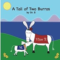 A Tail of Two Burros 0692706488 Book Cover