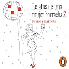 『Relatos de una mujer borracha 2 [Stories of a Drunk Woman 2]』のカバーアート
