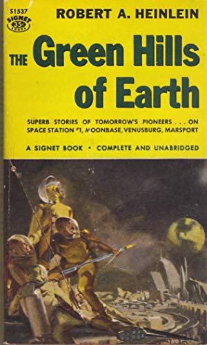 The Green Hills of Earth (Signet 1537) B000MLG2OA Book Cover
