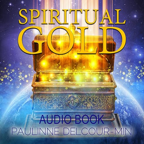 Audiobook: Spiritual Gold by Paulinne Delcour-Min episode artwork
