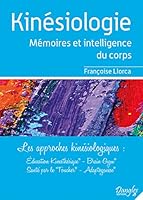 Kinésiologie - Mémoires et intelligence du corps 2703307438 Book Cover