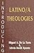 Introducing Latino/a Theologies