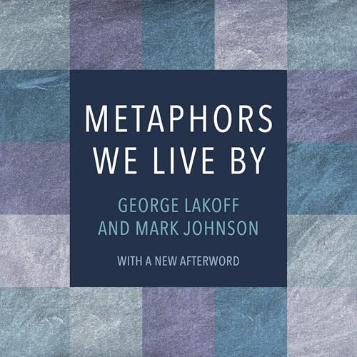 George Lakoff, Mark Johnson - Metaphors We Live By episode artwork