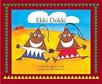 Ekki Dokki: An Indian Folktale 8185229325 Book Cover