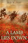 A Lamb Lies Down (English Edition)