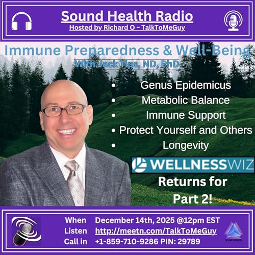 Immune Preparedness & Well-Being &bull;&bull; Part 2 &bull;&bull;