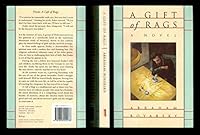 A Gift of Rags: A Novel 1895555574 Book Cover