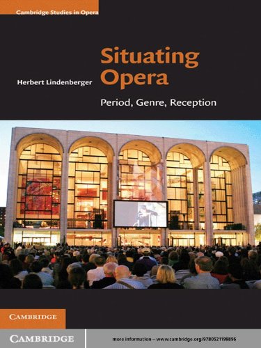 Situating Opera pour comprendre l'histoire de l'opéra
