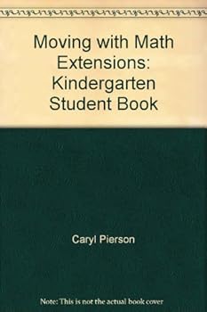 Paperback Moving with Math Extensions: Kindergarten Student Book