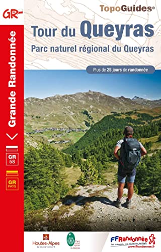 Tour du Queyras: Parc naturel régional du Queyras