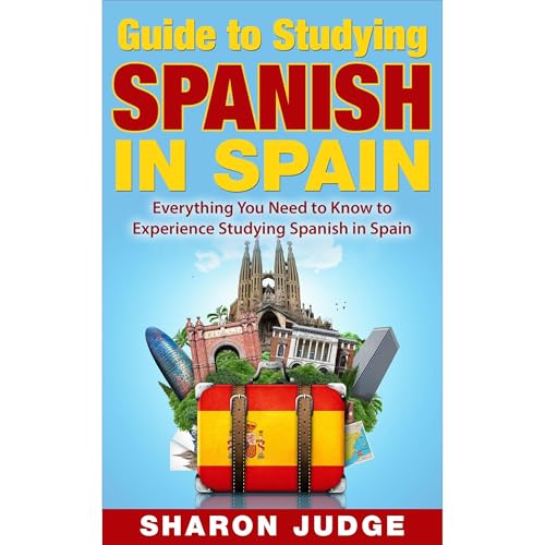Guide to Studying Spanish in Spain Audiolibro Por Sharon Judge arte de portada