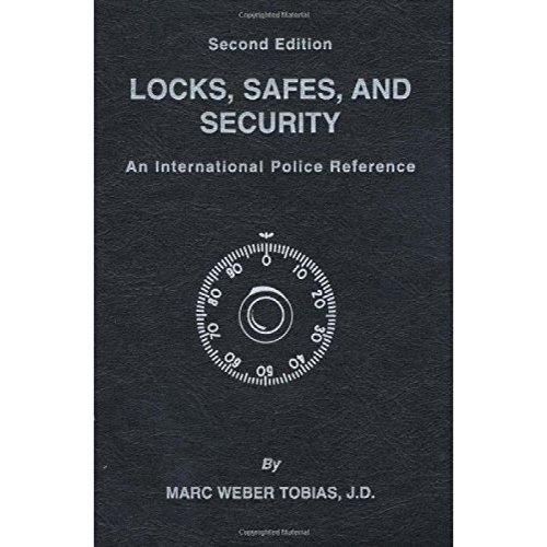 Locks, Safes and Security An International Police Reference VOLUME 1