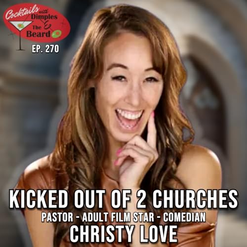 We Got Kicked Out of Two Churches ~ Christy Love | Ep. 270