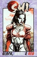 Shi: Black, White, and Red, Edition# 1 B001ABIIDO Book Cover