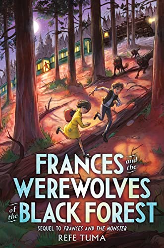 Cover of Frances and the Werewolves of the Black Forest