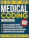Medical Coding Workbook: A Complete Step-by-Step System to Learn: CPT®,...
