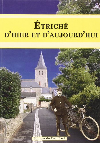 Etriché, d'hier et d'aujourd'hui