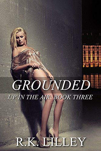 Grounded Up In The Air Book 3 Kindle Edition By Lilley R K Literature Fiction Kindle Ebooks Amazon Com