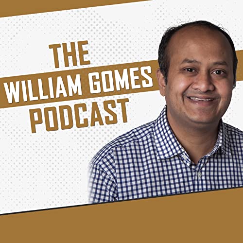 The William Gomes Podcast Podcast Por William Gomes arte de portada