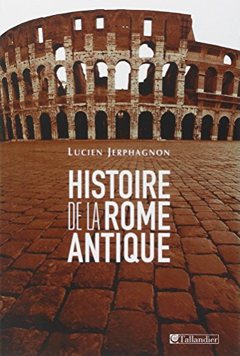 Télécharger Histoire de la Rome antique : Les armes et les mots PDF Ebook En Ligne