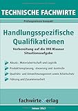 technischer fachwirt ihk karlsruhe  Technische Fachwirte: Handlungsspezifische Qualifikationen: Die Zusammenfassung