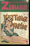 NETTOYAGE RAPIDE / COLLECTION LES AVENTURES DU ZODIAQUE N°15