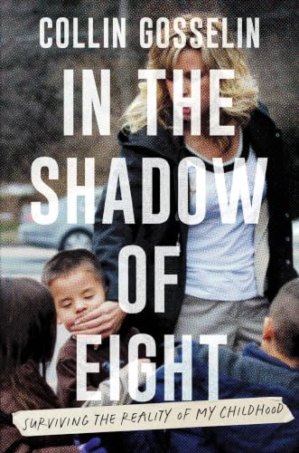 In the Shadow of Eight: Surviving the Reality of My Childhood