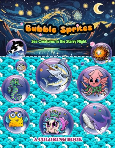 Coloring Book Activity Set for Kids (Boy and Girl) and Adult, Bubble Sprites: Sea Creatures in the Starry Night, Sea Animals Coloring, from year 6+: ... and Easy Color, Games Activities for Fun image 2