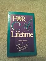 For A Lifetime: A Lifetime of Poems 0962403253 Book Cover