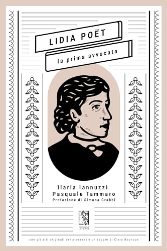 Lidia Poët. La prima avvocat