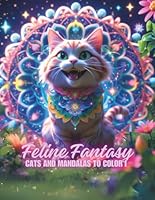 Feline Fantasy Cats and Mandalas to Color: Feline Harmony: Coloring the Magic of Cats" (Spanish Edition) B0DCSRPN4T Book Cover