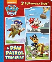 A Paw Patrol Treasury 1101939575 Book Cover