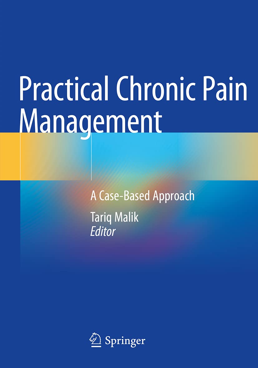 Practical Chronic Pain Management: A Case-Based Approach