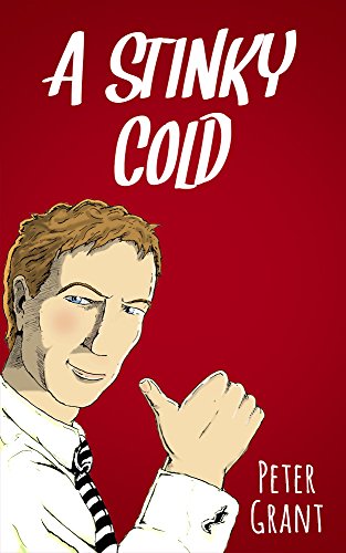 A Stinky Cold: Bonus: Stinky Panties (Stinky Stories Book 20)