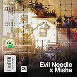 chillhop beat tapes: Evil Needle x Misha